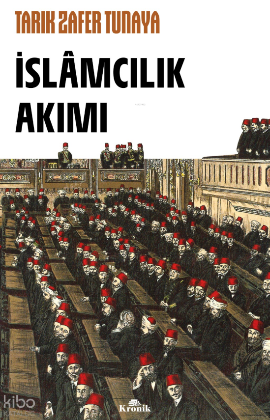 İslâmcılık Akımı - 2