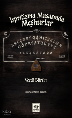 İspritizma Masasında Meşhurlar - 1