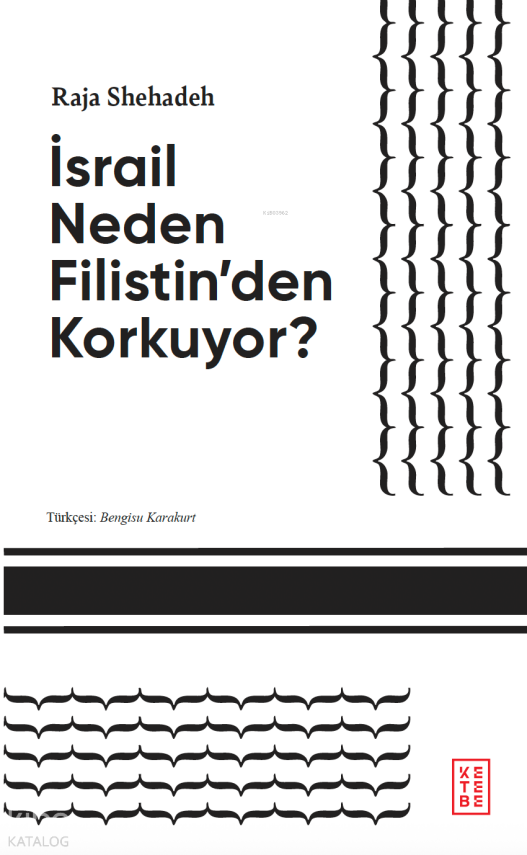 İsrail Neden Filistin’den Korkuyor? - 1