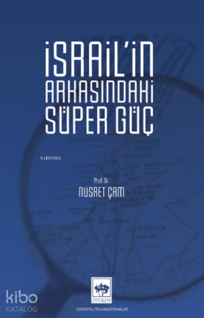 İsrailin Arkasındaki Süper Güç - 1