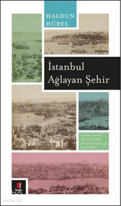 İstanbul Ağlayan Şehir - 1