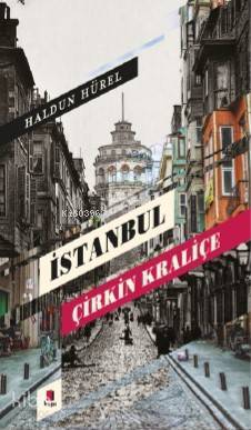 İstanbul Çirkin Kraliçe - 2