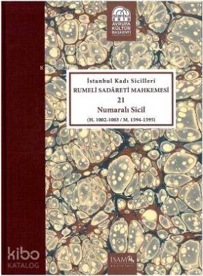 İstanbul Kadı Sicilleri 21 Numaralı Sicil H.1002- 1003 M.1594- 1595 - 2