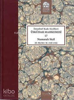 İstanbul Kadı Sicilleri Üsküdar Mahkemesi 17 Numaralı Sicil (H. 956 - 963 M. 1549 - 1556) - 2