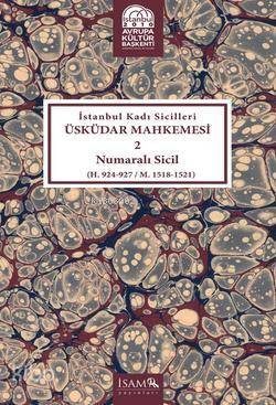 İstanbul Kadı Sicilleri Üsküdar Mahkemesi 2 Numaralı Sicil (H. 924-927 M. 1518 - 1521) - 2