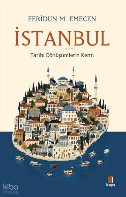 İstanbulTarihi Dönüşümlerin Kenti - Kapı Yayınları (1)