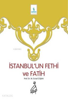 İstanbulun Fethi ve Fatih - Sert Cilt - 1