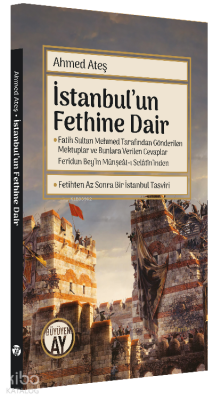 İstanbulun Fethine DairFatih Sultan Mehmed Tarafından Gönderilen Mektuplar ve Bunlara Verilen Cevaplar - 1