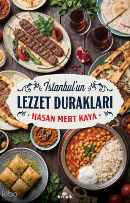 İstanbulun Lezzet Durakları - Kronik Kitap