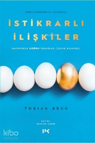İstikrarlı İlişkiler Hayatınıza Doğru İnsanları Çekme Kılavuzu - 1