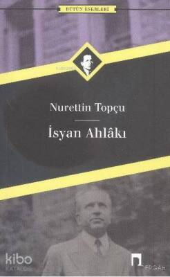 İsyan Ahlakı - 1