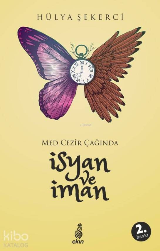 İsyan ve İman Med Cezir Çağında - 2