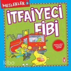 İtfaiyeci Fibi - Timaş Çocuk