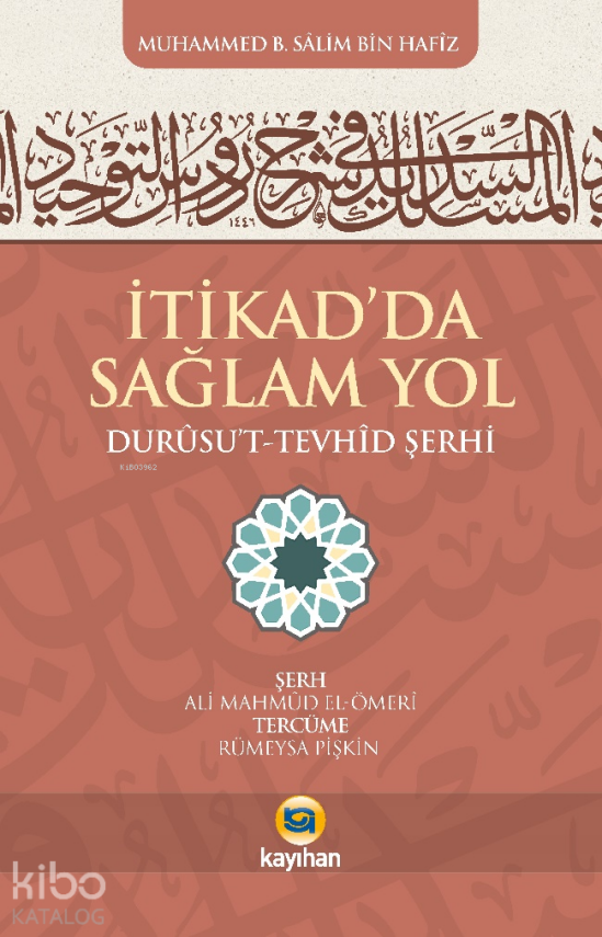 İtikadda Sağlam Yol Durusut Tevhid Şerhi - 4