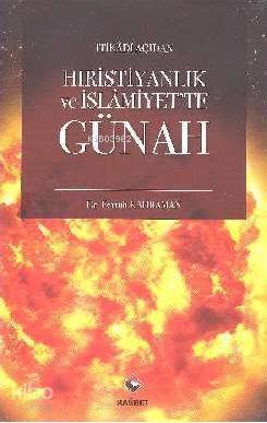 İtikadi Açıdan Hıristiyanlık ve İslamiyette Günah - 2