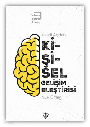 İtikadi Açıdan Kişisel Gelişim Eleştirisi NLP Örneği - 1