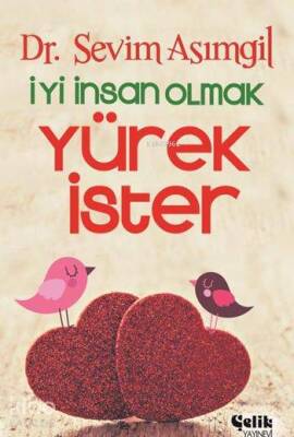 İyi İnsan Olmak Yürek İster - 2
