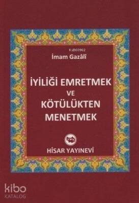 İyiliği Emretmek ve Kötülükten Men Etmek - 1