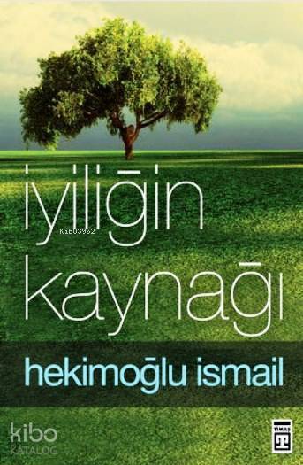 İyiliğin Kaynağı - 2
