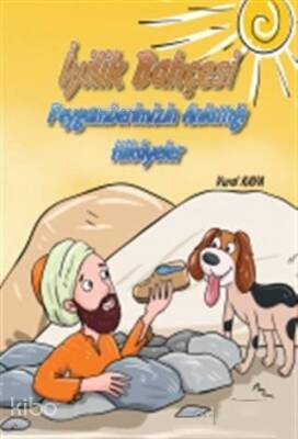 İyilik Bahçesi - Peygamberimizin Anlattığı Hikayeler - Diyanet İşleri Başkanlığı