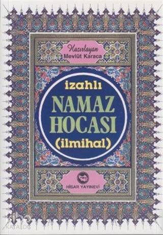 İzahlı Namaz Hocası (İlmihal) - 1
