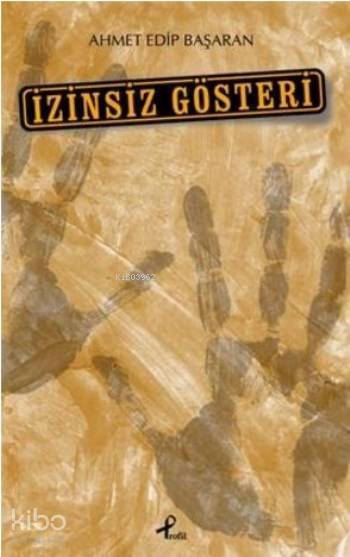 İzinsiz Gösteri - 2