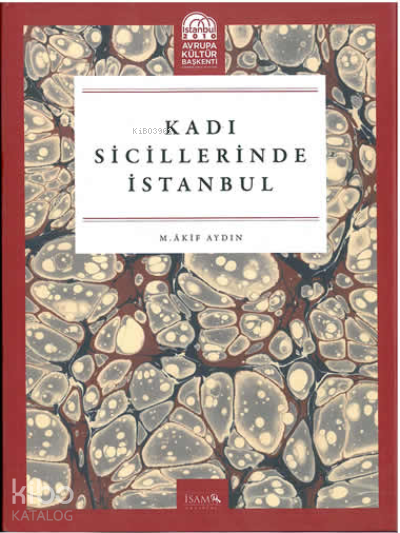 Kadı Sicillerinde İstanbul - 2