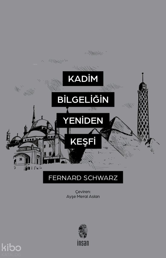 Kadim Bilgeliğin Yeniden Keşfi - 1