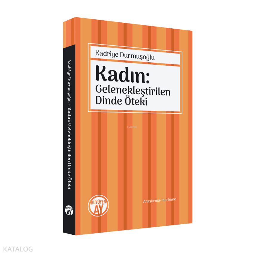 Kadın Gelenekleştirilen Dinde Öteki - 2