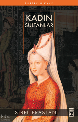Kadın Sultanlar - 2