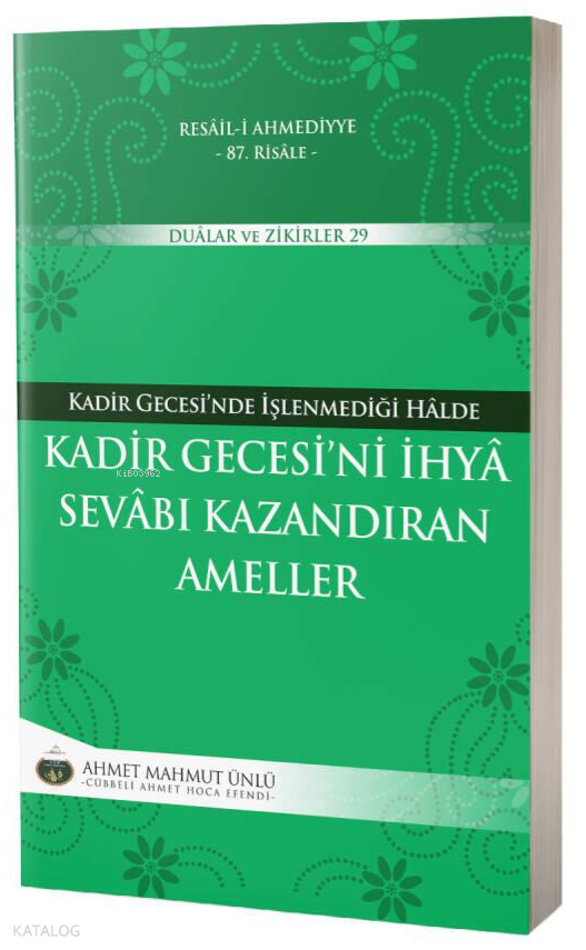 Kadir Gecesini İhya Sevabı Kazandıran Ameller - 1