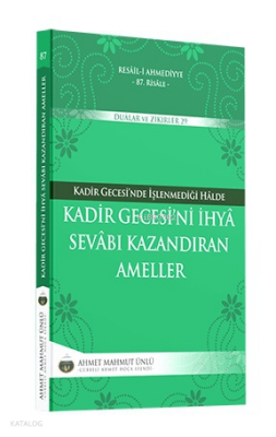 Kadir Gecesini İhya Sevabı Kazandıran Ameller - 1
