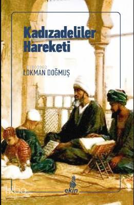 Kadızadeliler Hareketi - 2