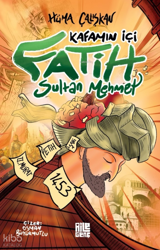 Kafamın İçi Fatih Sultan Mehmet - 1