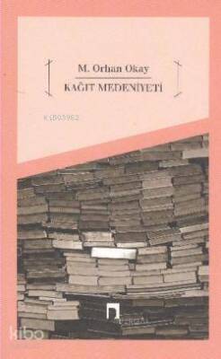 Kağıt Medeniyeti - 1