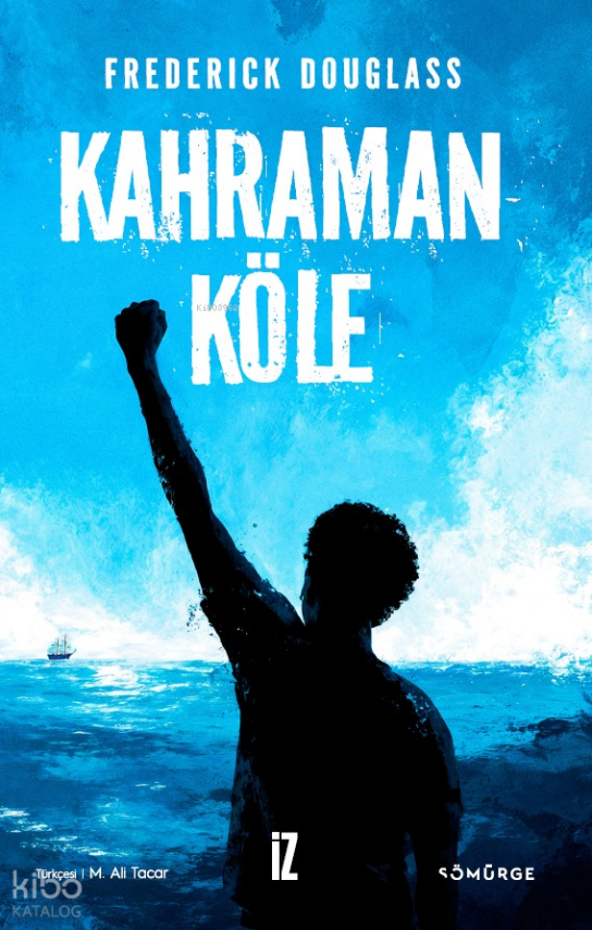 Kahraman Köle - 1