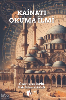 Kainatı Okuma İlmi - 4
