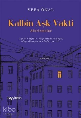 Kalbin Aşk Vakti Aforizmalar - 1