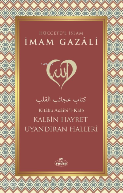 Kalbin Hayret Uyandıran Halleri - 1