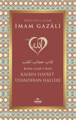 Kalbin Hayret Uyandıran Halleri - 2