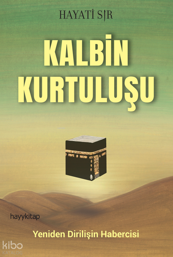 Kalbin Kurtuluşu - 2