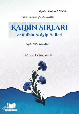Kalbin Sırlarıve Kalbin Acayip Haller - 1