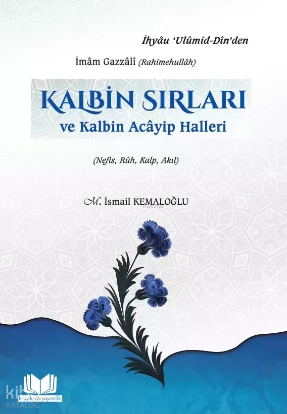 Kalbin Sırlarıve Kalbin Acayip Haller - 2