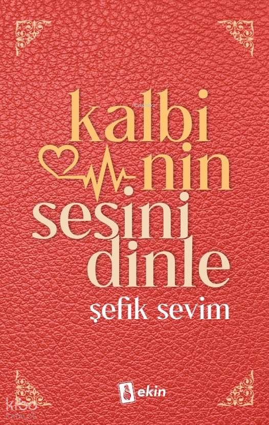 Kalbinin Sesini Dinle - 1