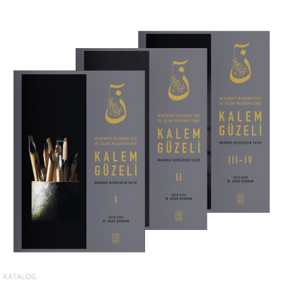 Kalem Güzeli Set Medeniyet Âleminde Yazı ve İslâm Medeniyetinde - 2