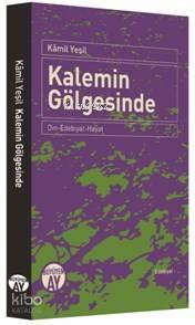 Kalemin Gölgesinde - 1