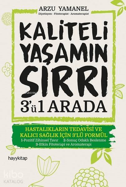 Kaliteli Yaşamın Sırrı 3ü 1 Arada Hastalıkların Tedavisi ve Kalıcı Sağlık için 3lü Formül - 1