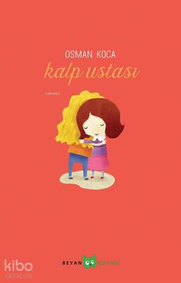 Kalp Ustası - Beyan Çocuk