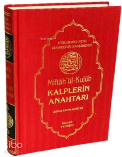 Kalplerin Anahtarı - Miftahül Kulub - 1