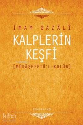 Kalplerin Keşfi (Ciltli) Mükaşefetül - Kulub - 1